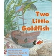 thumbnail image 1 of Pre-Owned Two Little Goldfish: Individual Student Edition Orange (Levels 15-16) (Paperback) 0763519685 9780763519681, 1 of 1