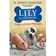 thumbnail image 1 of Pre-Owned Lily to the Rescue: Two Little Piggies (Hardcover) 1250234441 9781250234445, 1 of 1