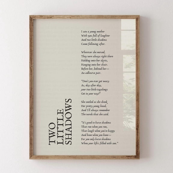 Two Little Shadows Wall Art, Gift For A Mother, Poem For Mom, Mothers Day Gift, Strong Mother Quote, Mom Affirmations, Gift For A Mom Friend Wall Art, Modern Wall Decor, 8x12 UNFRAMED