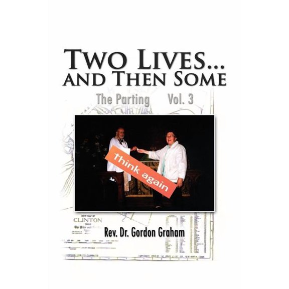 Two Lives...and Then Some: The Parting Vol. 3 (Paperback)