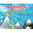 thumbnail image 1 of Two Magical Adventures: The Magical Travelling Rock & The Magical Nature Spirit, (Paperback), 1 of 1
