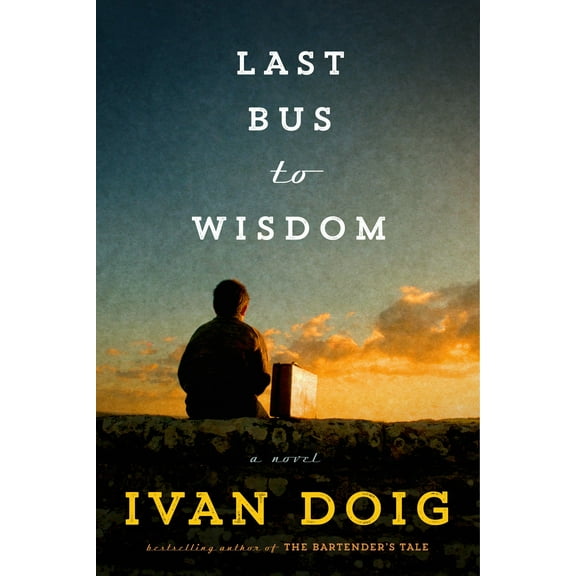 Two Medicine Country: Last Bus to Wisdom (Hardcover)