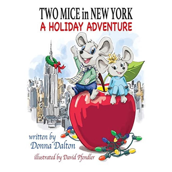 Pre-Owned Two Mice in New York: A Holiday Adventure: 3 Paperback