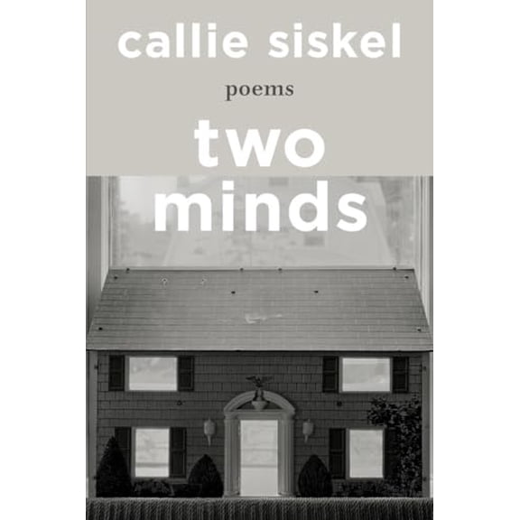 Pre-Owned Two Minds: Poems (Hardcover) 1324073675 9781324073673