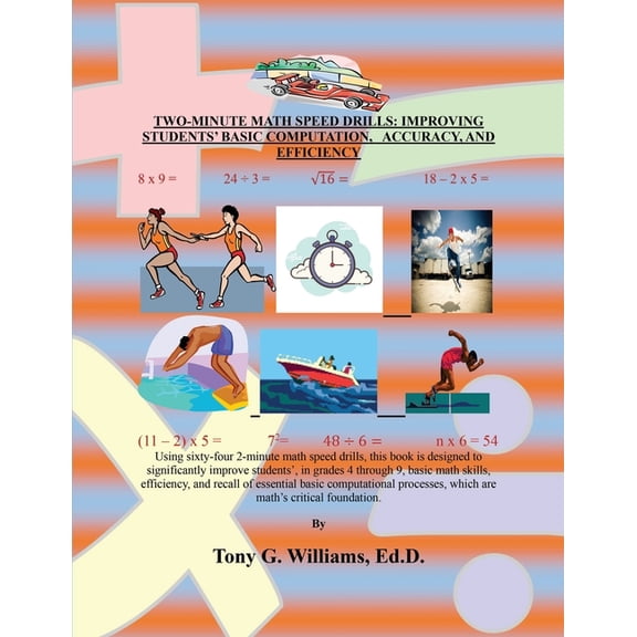 Two-Minute Math Speed Drills : Improving Students' Basic Computation, Accuracy, and Efficiency (Paperback)