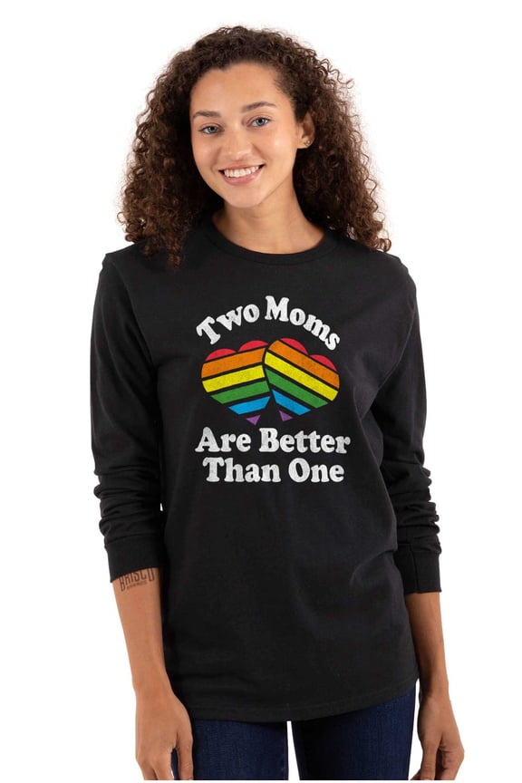 Two Moms are Better than One LGBTQ Women Plus Size Long Sleeve Graphic Tee Brisco Brands 3X