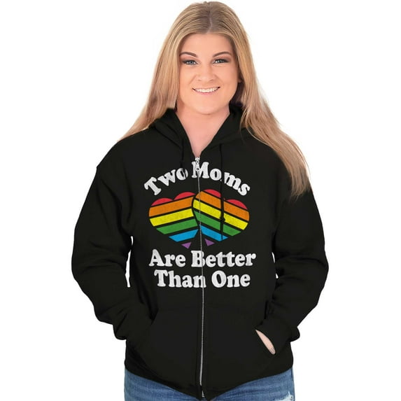 Two Moms are Better than One LGBTQ Zip Hoodie Sweatshirt Women Brisco Brands S