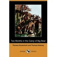 thumbnail image 1 of Two Months in the Camp of Big Bear (Dodo Press), 1 of 1