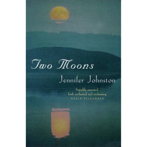 Two Moons (Paperback) by J Johnston, Jennifer Johnston