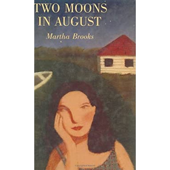 Pre-Owned Two Moons in August (Hardcover) 0888991231 9780888991232