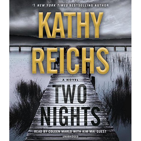 Pre-Owned Two Nights (Audiobook) by Kathy Reichs, Coleen Marlo, Kim Mai Guest