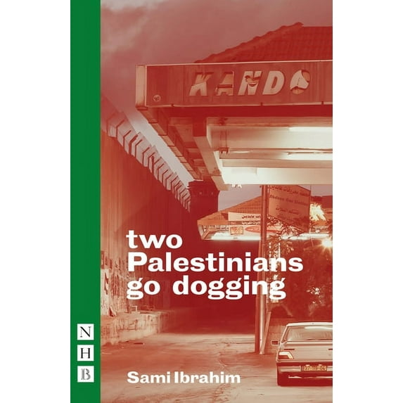 Two Palestinians Go Dogging (Paperback)