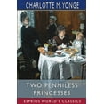 thumbnail image 1 of Two Penniless Princesses (Esprios Classics) (Paperback), 1 of 1