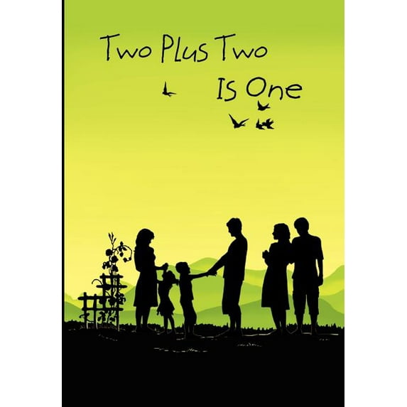 Two Plus Two Is One (Hardcover)