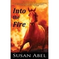 thumbnail image 1 of Two Ponies Trilogy (Book Two) Into the Fire, Book 2, (Paperback), 1 of 1