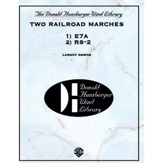 Two Railroad Marches (RS-2 and E7A)