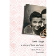 thumbnail image 1 of Pre-Owned Two Rings: A Story of Love and War (Hardcover) 1610391225 9781610391221, 1 of 1