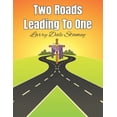 thumbnail image 1 of Two Roads Leading to One (Paperback), 1 of 1