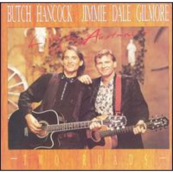 Pre-Owned Two Roads: Live in Australia (CD 0017046172622) by Butch Hancock/Jimmie Dale Gilmore