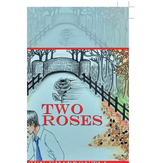Two Roses (Paperback) by Mazen Kharboutli