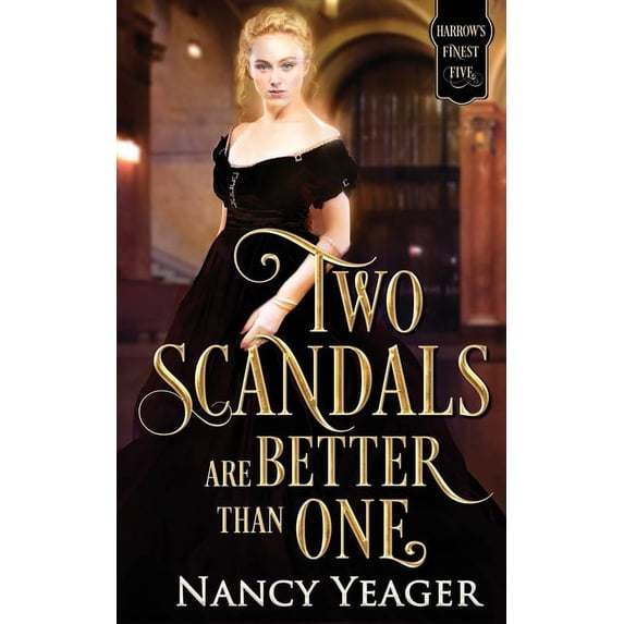 Two Scandals Are Better Than One: Harrow's Finest Five Series, (Paperback)