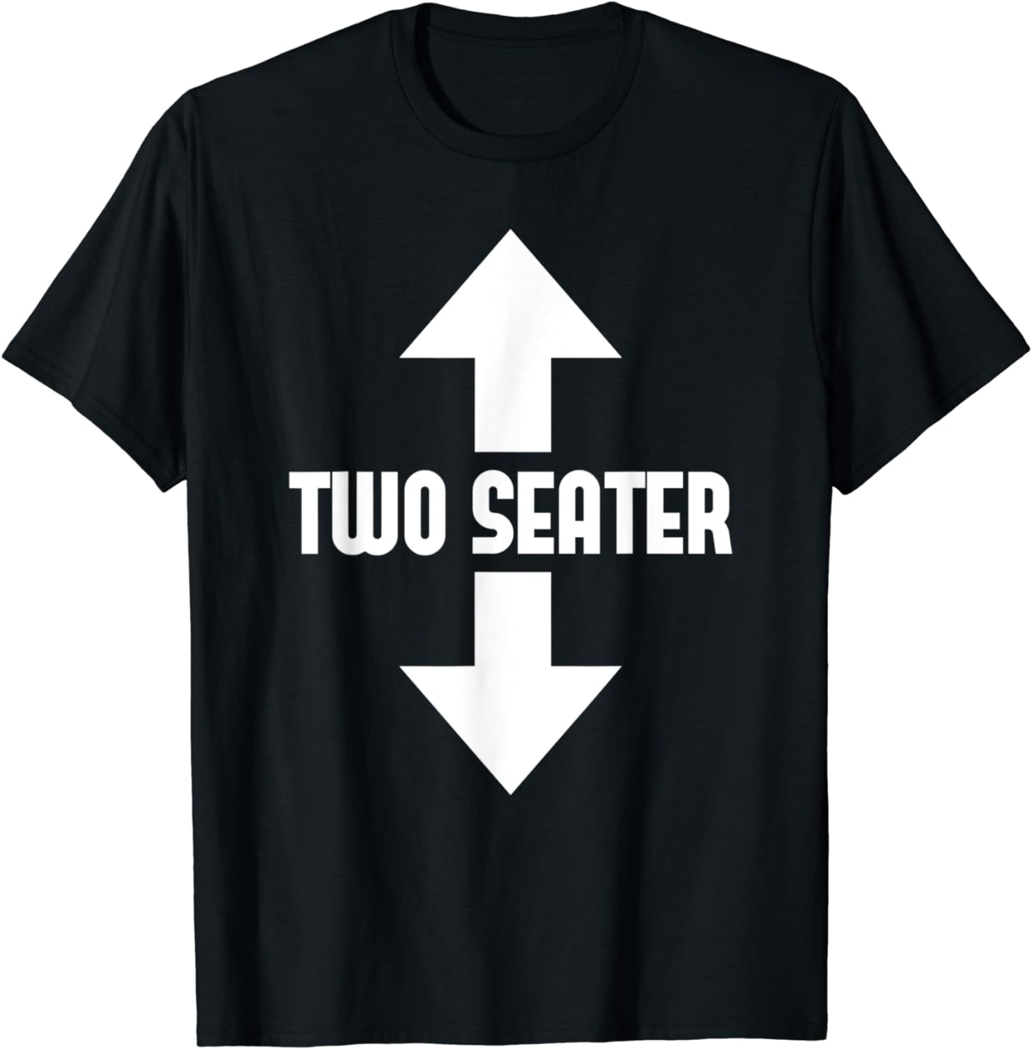 Two Seater Arrow Funny Novelty Shirt | Dad Joke Meme Tee Two Seater Arrow Funny Novelty Shirt | Dad Joke Meme Tee