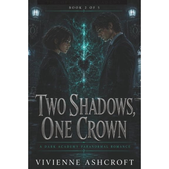 Two Shadows, One Crown, (Paperback)