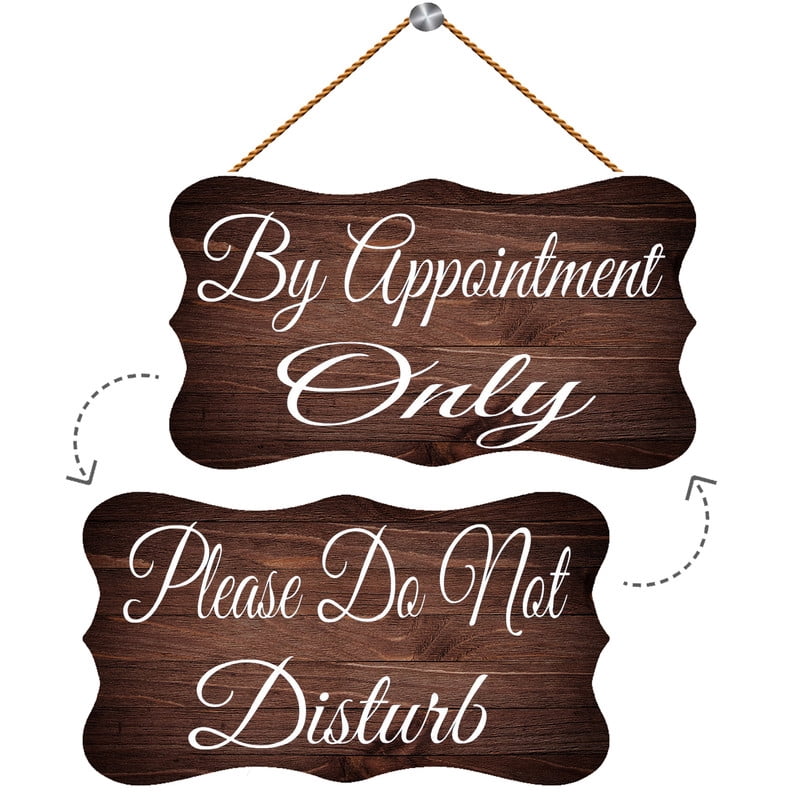 Two Sided Wood Sign By Appointment Only Please Do Not Disturb Wood Sign ...