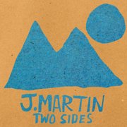 J. Martin - Two Sides - Music & Performance - CD