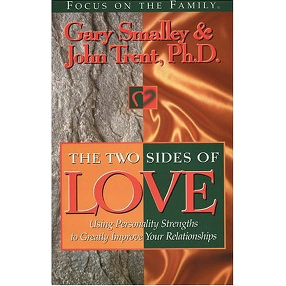 Pre-Owned The Two Sides of Love: Using Personality Strengths to Greatly Improve Your Relationships (Paperback) 1561790710 9781561790715