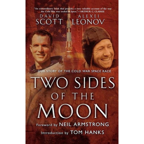Two Sides of the Moon : Our Story of the Cold War Space Race (Paperback)