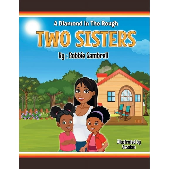 Two Sisters: A Diamond in the Rough, (Paperback)