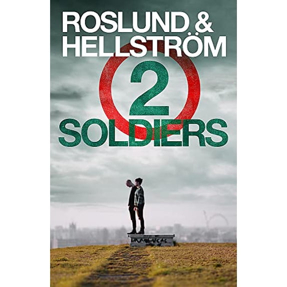 Pre-Owned Two Soldiers: Ewert Grens 5 DCI Ewert Grens Paperback Anders Roslund, Brge Hellstrm
