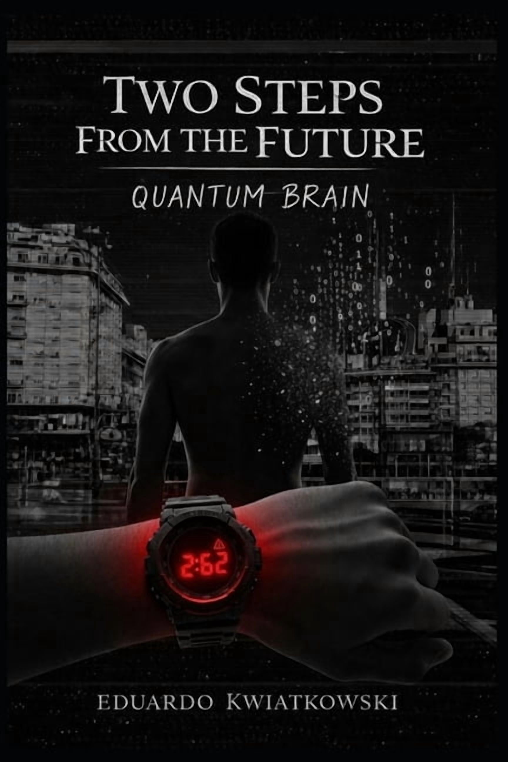 Anomalies Two Steps From the Future: Quantum brain, Book 5, (Paperback)