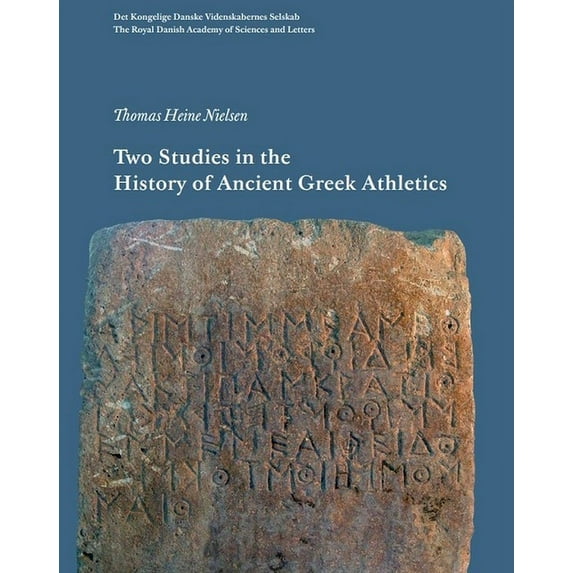 Two Studies in the History of Ancient Greek Athletics (Paperback)