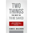 thumbnail image 1 of Two Things You Must Do to Be Saved (Paperback), 1 of 1