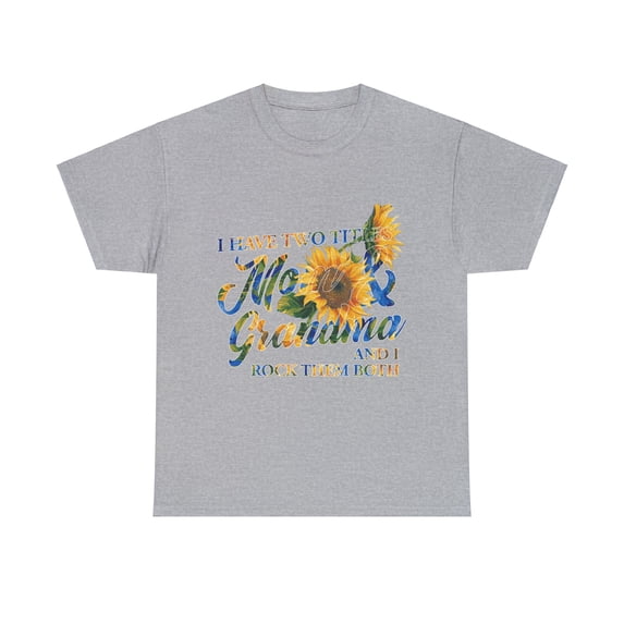 Two Titles Mom Grandma And I Rock Them Both Sunflower shirt ID-0313-UOG3