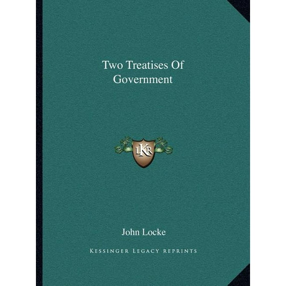 Two Treatises Of Government (Paperback)