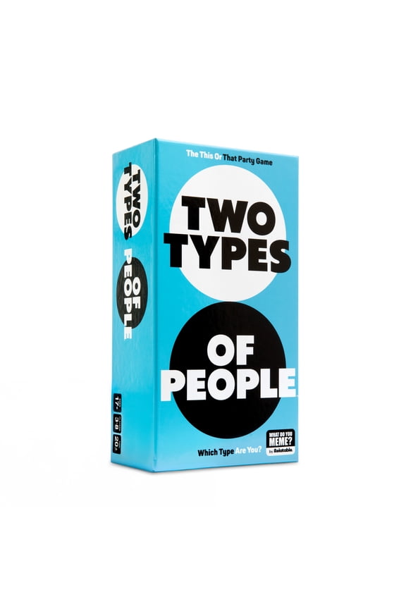 Two Types of People - The Ultimate Party Game for Adults 17+ by What Do You Meme?