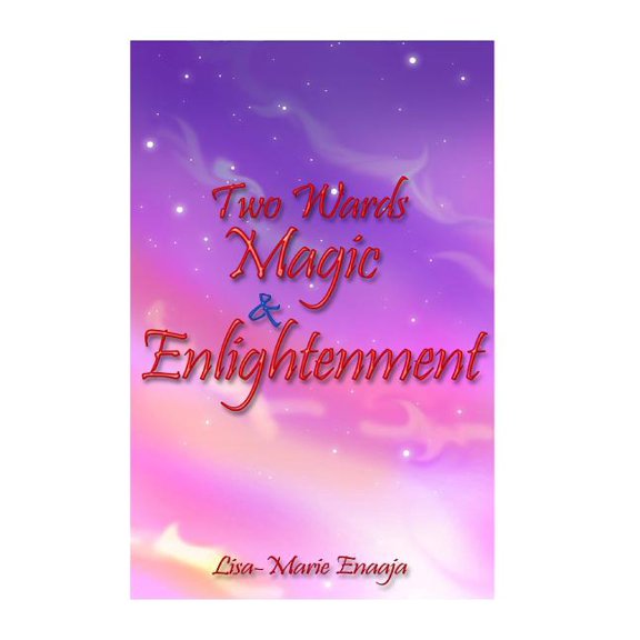 Two Wards Magic and Enlightenment, (Paperback)