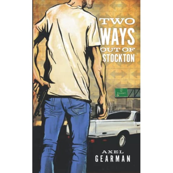 Pre-Owned Two Ways Out of Stockton (Paperback) 1737990601 9781737990604