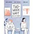 thumbnail image 1 of Pre-Owned Two-Week Wait: An Ivf Story (Paperback 9781950354634) by Luke Jackson, Kelly Jackson, 1 of 1