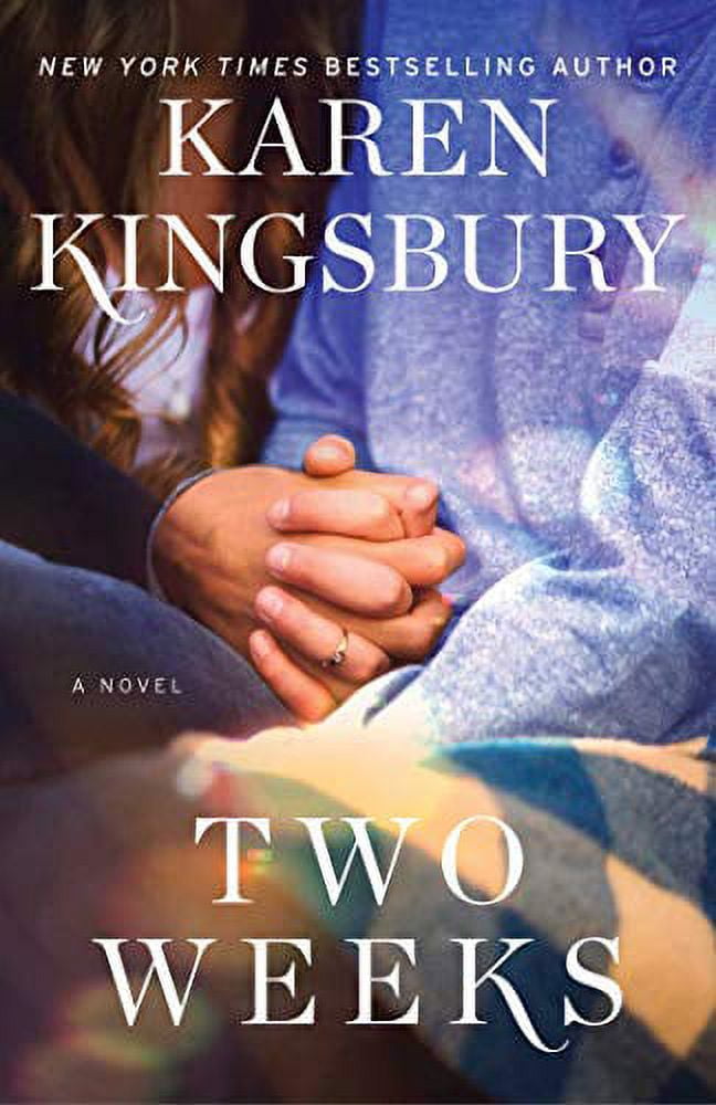 Pre-Owned Two Weeks: A Novel Hardcover Karen Kingsbury