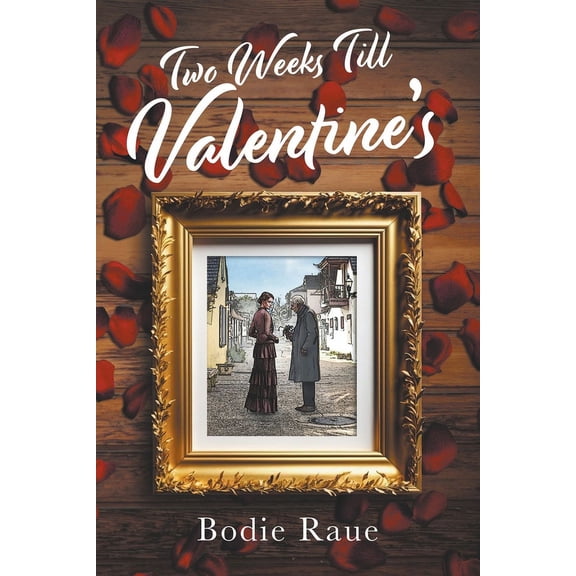 Two Weeks Till Valentine's, (Paperback)
