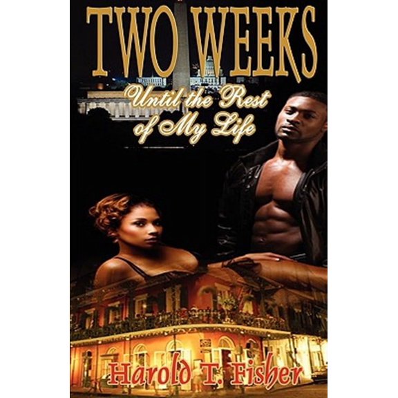 Two Weeks Until the Rest of My Life