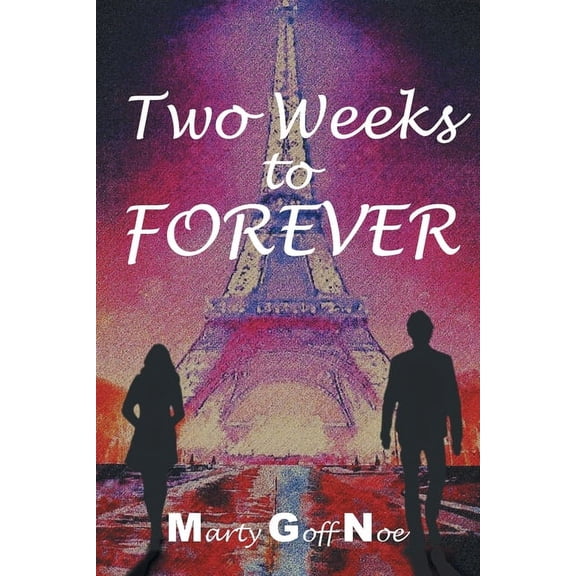 Two Weeks to Forever, (Paperback)