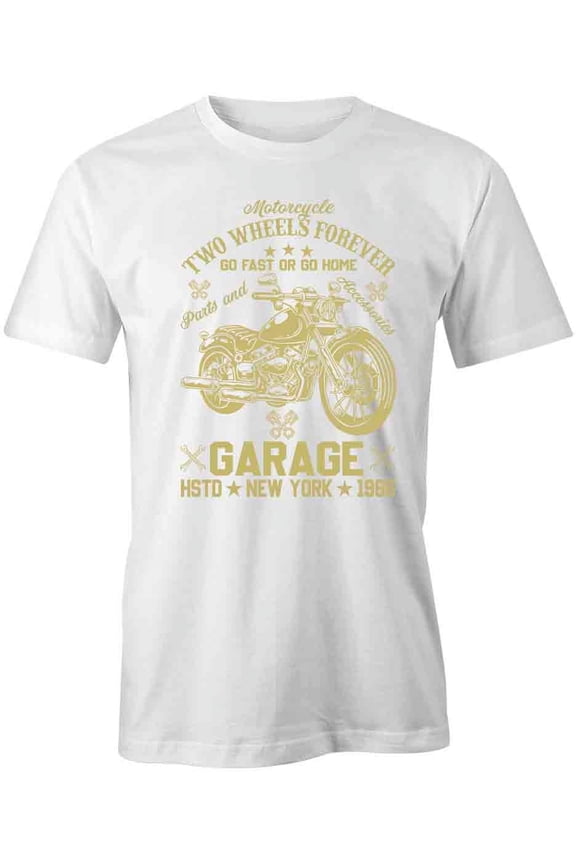 Two Wheels Forever Garage T-Shirt | Cool Motorcycle White Tee Gift