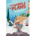 thumbnail image 1 of Two Wheels, No Plans: Misadventures along the Mediterranean, (Paperback), 1 of 1