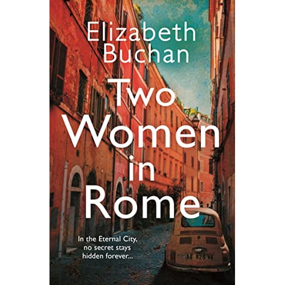 Pre-Owned Two Women in Rome: 'Beautifully atmospheric' Adele Parks Paperback