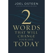 Two Words That Will Change Your Life Today, Hardcover